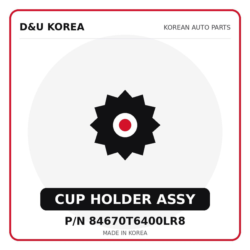 Genuine Mobis CUP HOLDER ASSY 84670T6400LR8 - Korean auto parts from D&U Korea