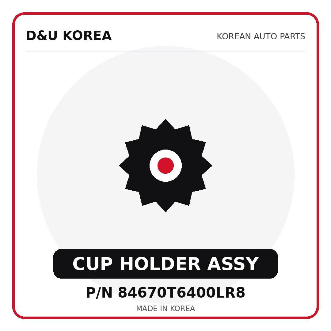 Genuine Mobis CUP HOLDER ASSY 84670T6400LR8 - Korean auto parts from D&U Korea