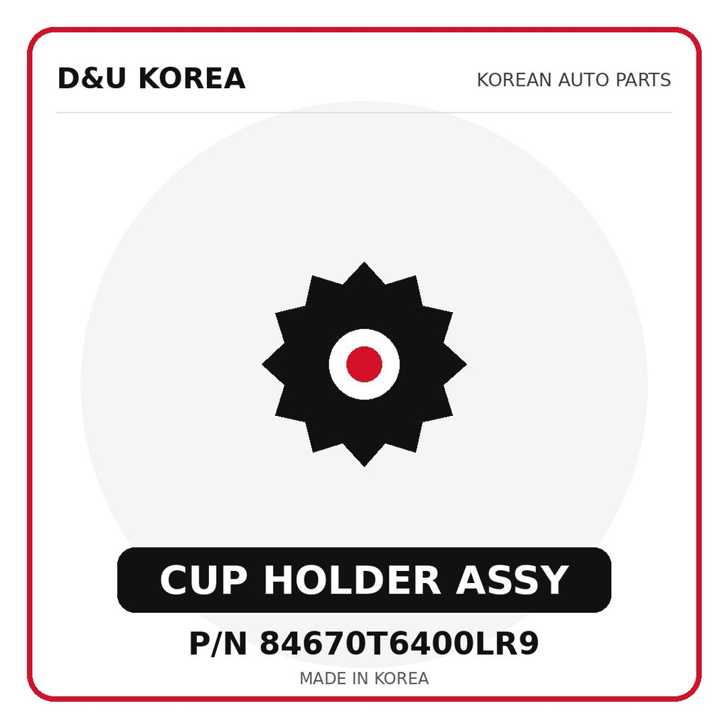 Genuine Mobis CUP HOLDER ASSY 84670T6400LR9 - Korean auto parts from D&U Korea