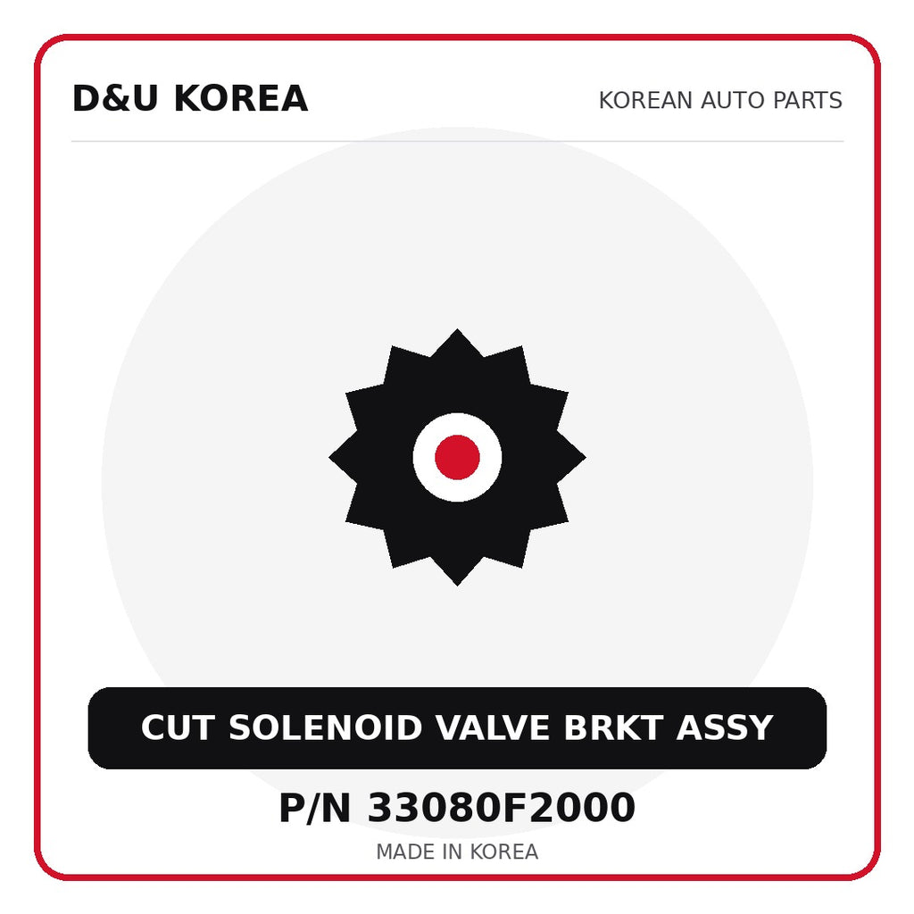 Genuine Mobis CUT SOLENOID VALVE BRKT ASSY 33080F2000 - Korean auto parts from D&U Korea