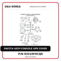 SWITCH ASSY-CONSOLE UPR COVER