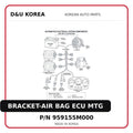 BRACKET-AIR BAG ECU MTG