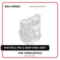 PISTON & PIN & SNAP RING ASSY
