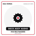Genuine Mobis DECK ASSY AUDIO 96174A3000 for Korean vehicles | D&U Korea