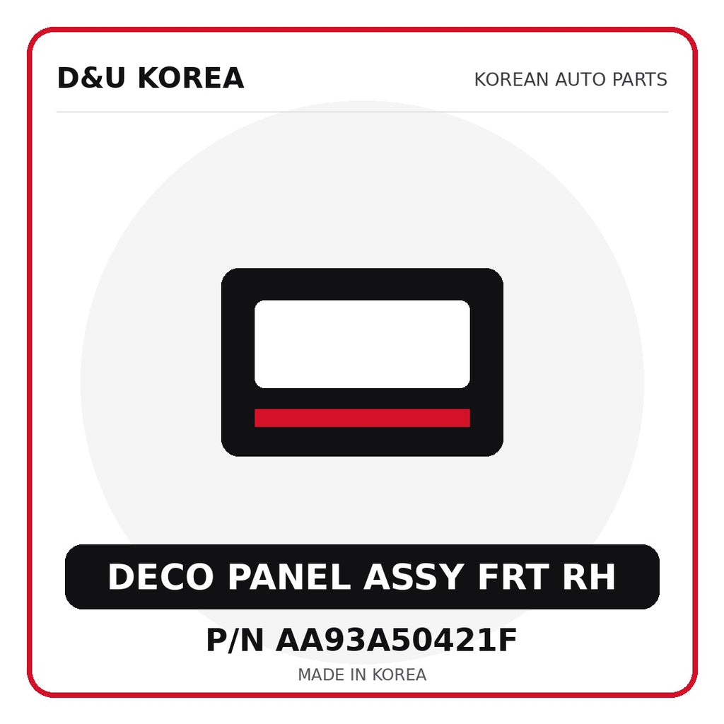 Genuine Mobis DECO PANEL ASSY FRT RH AA93A50421F for Korean vehicles | D&U Korea