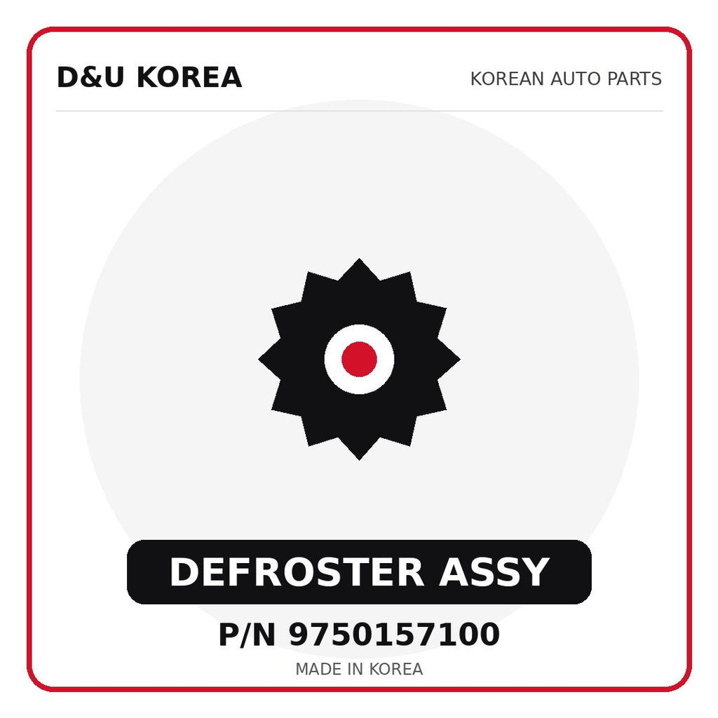 Genuine Mobis DEFROSTER ASSY 9750157100 for Korean vehicles | D&U Korea