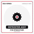 Genuine Mobis DEFROSTER ASSY 9750157100 for Korean vehicles | D&U Korea