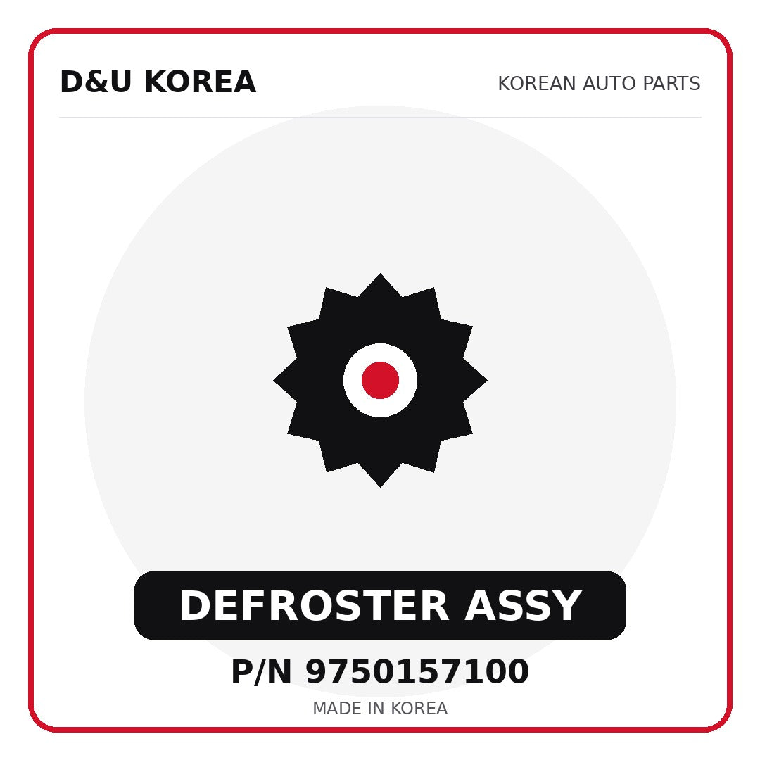 Genuine Mobis DEFROSTER ASSY 9750157100 for Korean vehicles | D&U Korea