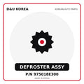 Genuine Mobis DEFROSTER ASSY 975018E300 for Korean vehicles | D&U Korea