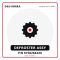 Genuine Mobis DEFROSTER ASSY 975028A100 for Korean vehicles | D&U Korea