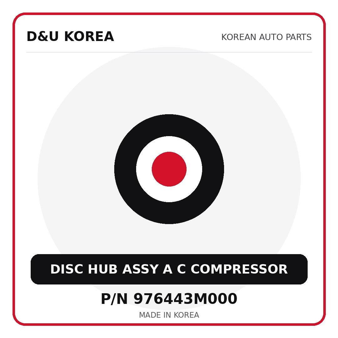 Genuine Mobis DISC HUB ASSY A C COMPRESSOR 976443M000 for Korean vehicles | D&U Korea