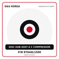 Genuine Mobis DISC HUB ASSY A C COMPRESSOR 97644L1500 for Korean vehicles | D&U Korea