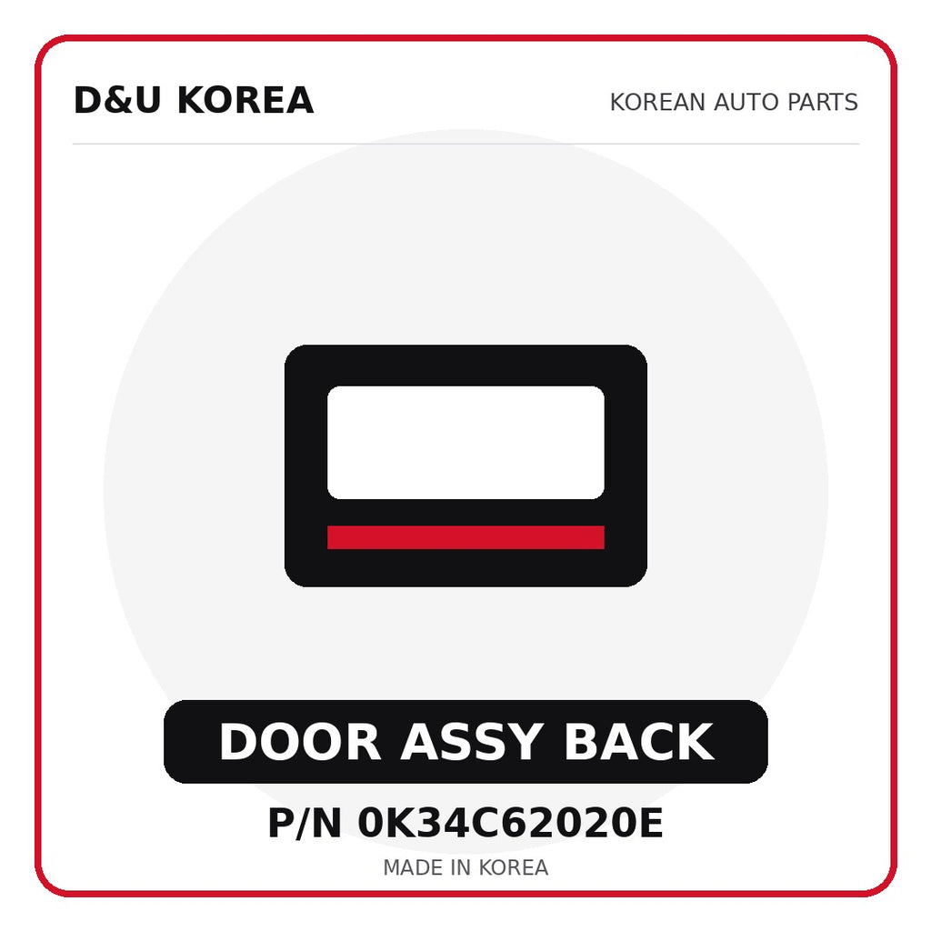 Genuine Mobis DOOR ASSY BACK 0K34C62020E - Korean auto parts from D&U Korea