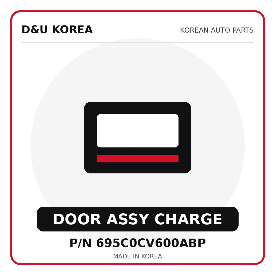 Genuine Mobis DOOR ASSY CHARGE 695C0CV600ABP for Korean vehicles | D&U Korea