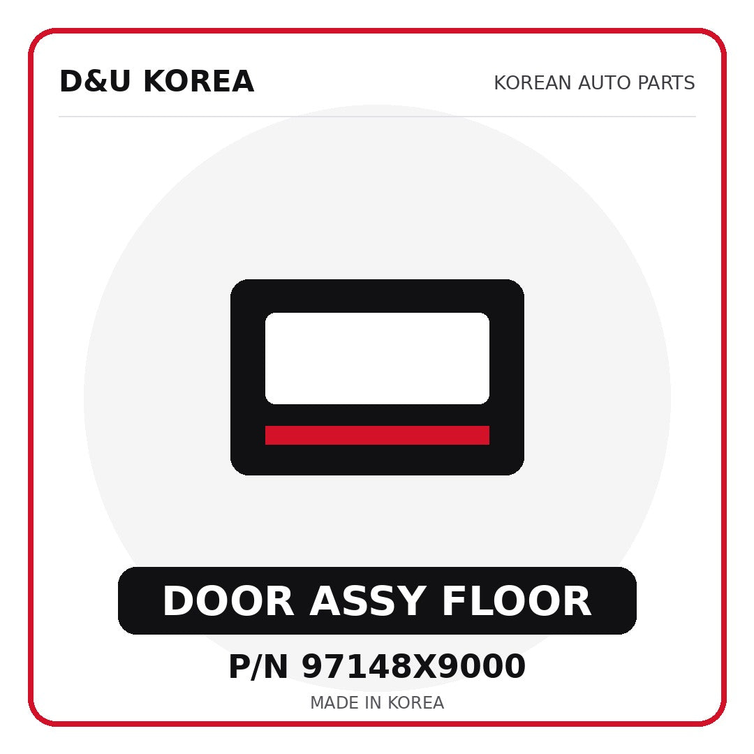Genuine Mobis DOOR ASSY FLOOR 97148X9000 for Korean vehicles | D&U Korea