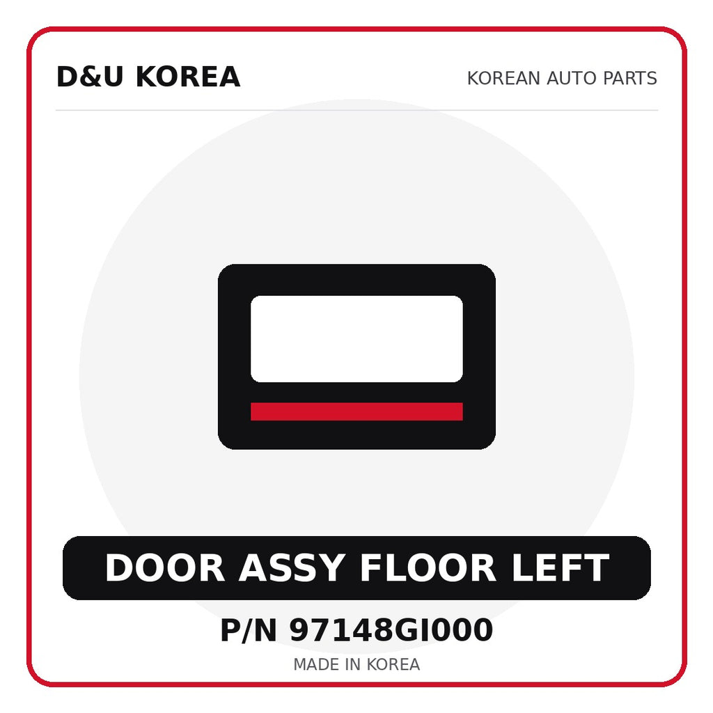 Genuine Mobis DOOR ASSY FLOOR LEFT 97148GI000 for Korean vehicles | D&U Korea
