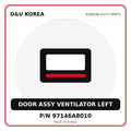 Genuine Mobis DOOR ASSY VENTILATOR LEFT 97146A8010 for Korean vehicles | D&U Korea