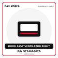 Genuine Mobis DOOR ASSY VENTILATOR RIGHT 97146A8020 for Korean vehicles | D&U Korea