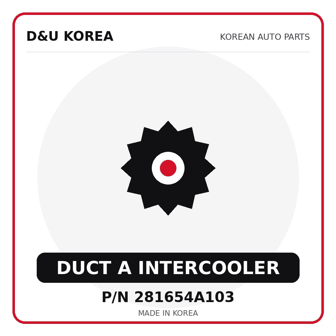 Genuine Mobis DUCT A INTERCOOLER 281654A103 - Korean auto parts from D&U Korea
