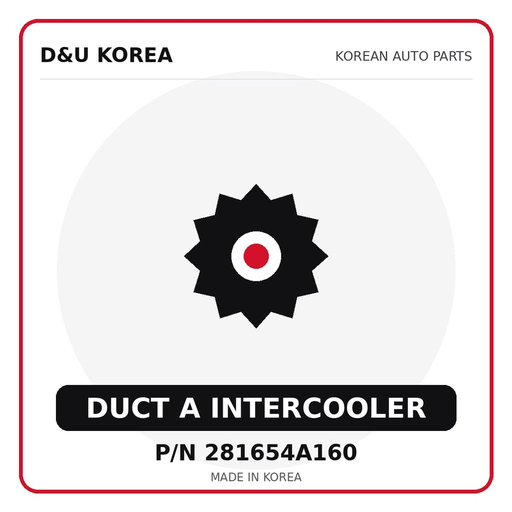 Genuine Mobis DUCT A INTERCOOLER 281654A160 - Korean auto parts from D&U Korea