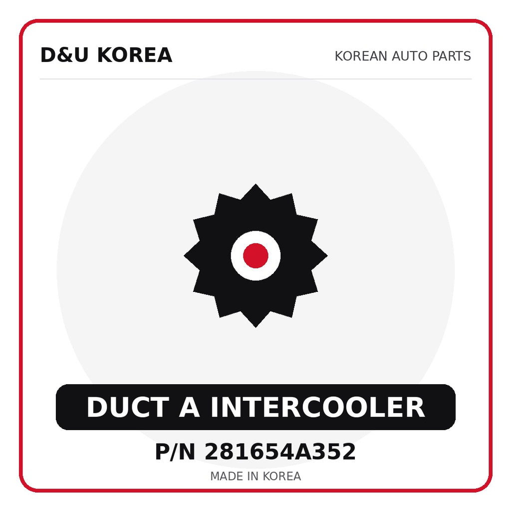 Genuine Mobis DUCT A INTERCOOLER 281654A352 - Korean auto parts from D&U Korea