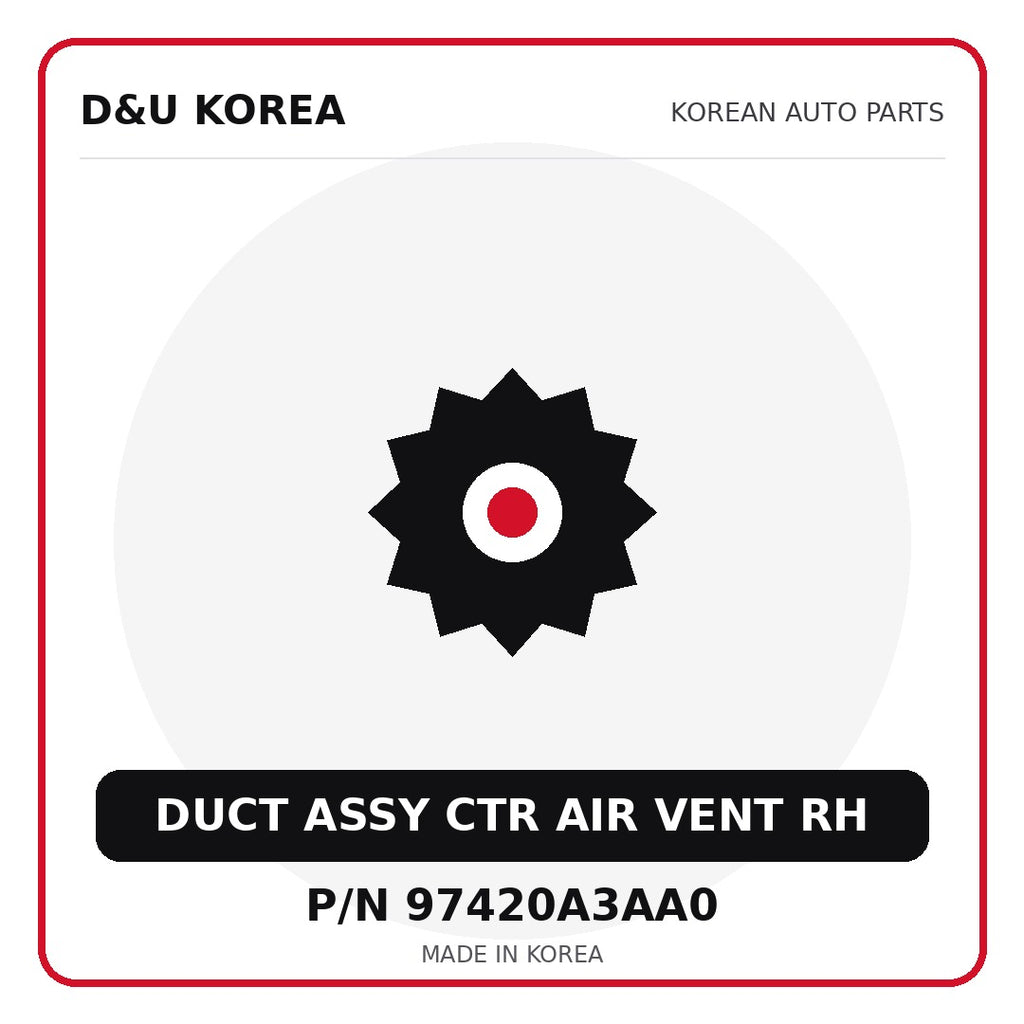 Genuine Mobis DUCT ASSY CTR AIR VENT RH 97420A3AA0 for Korean vehicles | D&U Korea
