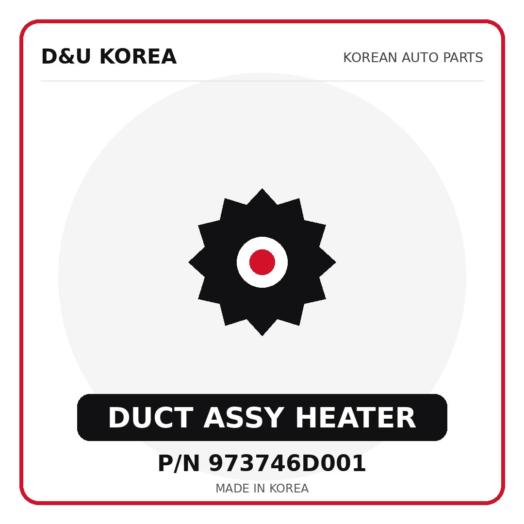 Genuine Mobis DUCT ASSY HEATER 973746D001 for Korean vehicles | D&U Korea