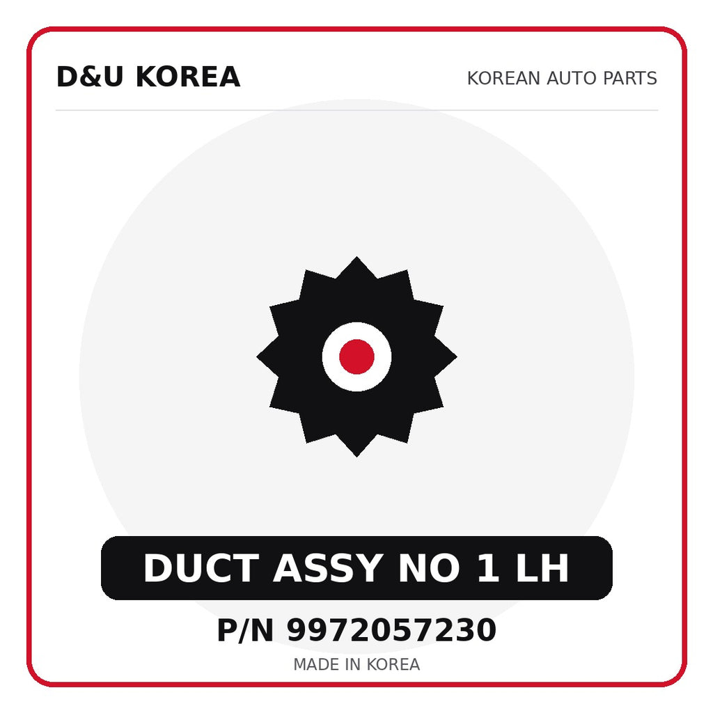 Genuine Mobis DUCT ASSY NO 1 LH 9972057230 for Korean vehicles | D&U Korea