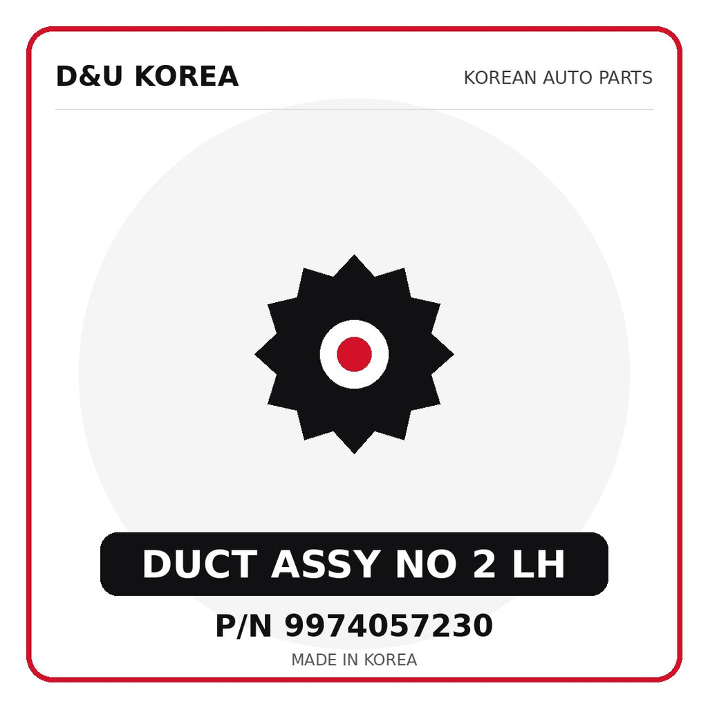 Genuine Mobis DUCT ASSY NO 2 LH 9974057230 for Korean vehicles | D&U Korea