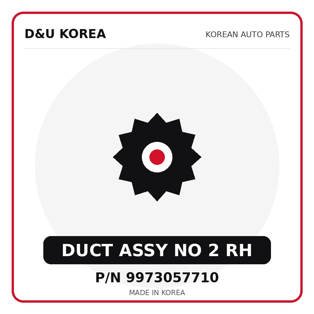 Genuine Mobis DUCT ASSY NO 2 RH 9973057710 for Korean vehicles | D&U Korea