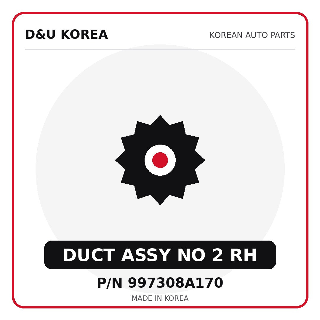 Genuine Mobis DUCT ASSY NO 2 RH 997308A170 for Korean vehicles | D&U Korea