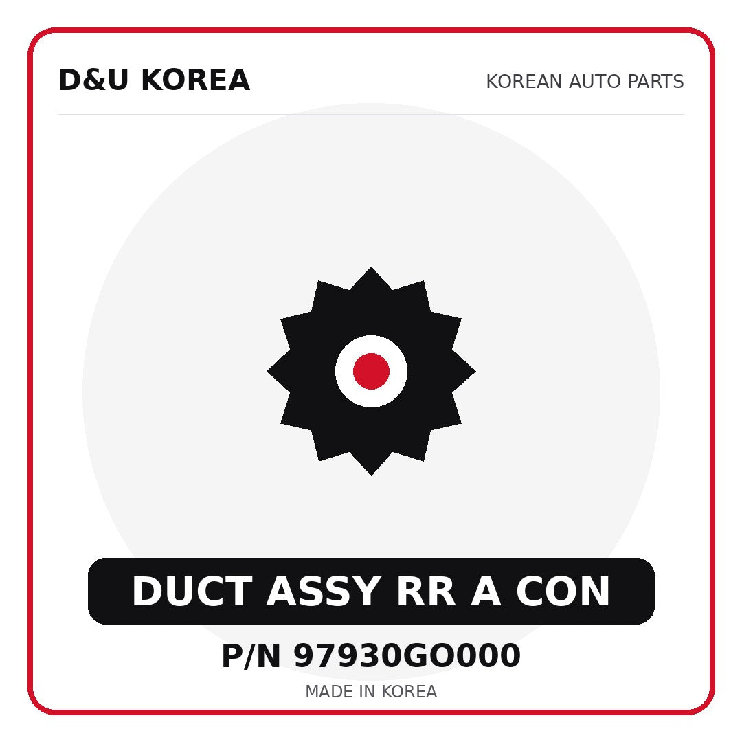Genuine Mobis DUCT ASSY RR A CON 97930GO000 for Korean vehicles | D&U Korea