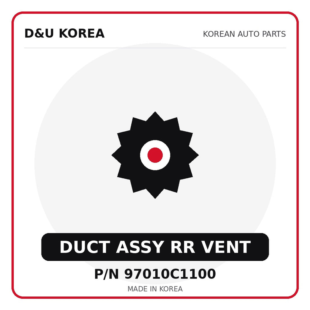 Genuine Mobis DUCT ASSY RR VENT 97010C1100 for Korean vehicles | D&U Korea