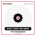 Genuine Mobis DUCT ASSY RR VENT 97010G8AA0 for Korean vehicles | D&U Korea