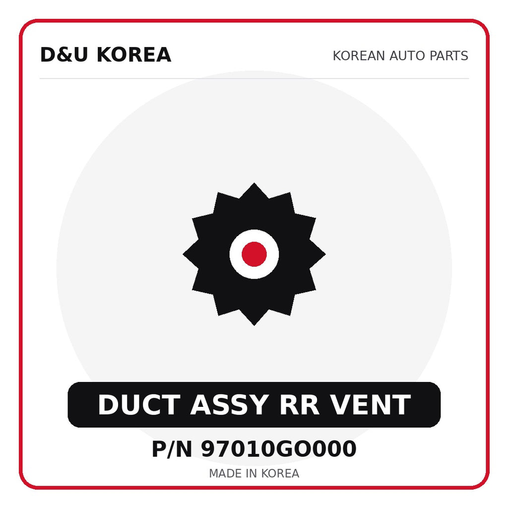 Genuine Mobis DUCT ASSY RR VENT 97010GO000 for Korean vehicles | D&U Korea
