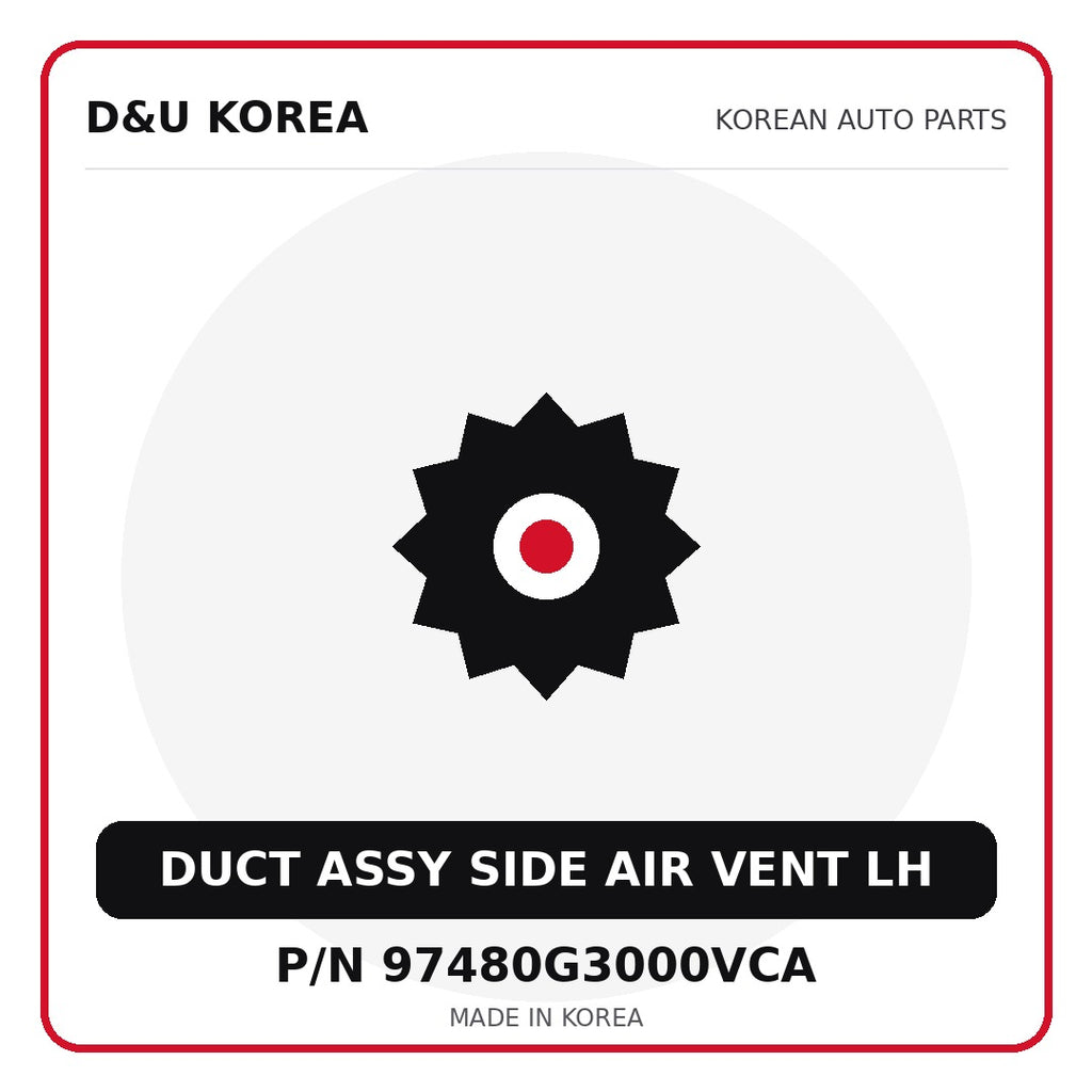 Genuine Mobis DUCT ASSY SIDE AIR VENT LH 97480G3000VCA for Korean vehicles | D&U Korea