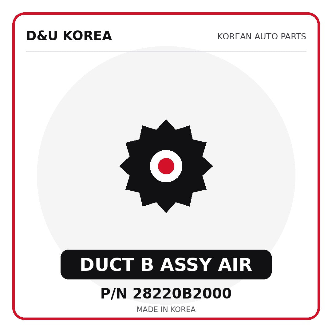 Genuine Mobis DUCT B ASSY AIR 28220B2000 for Korean vehicles | D&U Korea