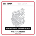 O-RING(INJECTOR HOUSING)