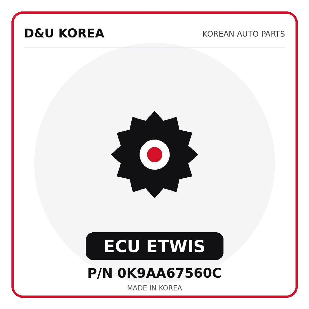 Genuine Mobis ECU ETWIS 0K9AA67560C - Korean auto parts from D&U Korea