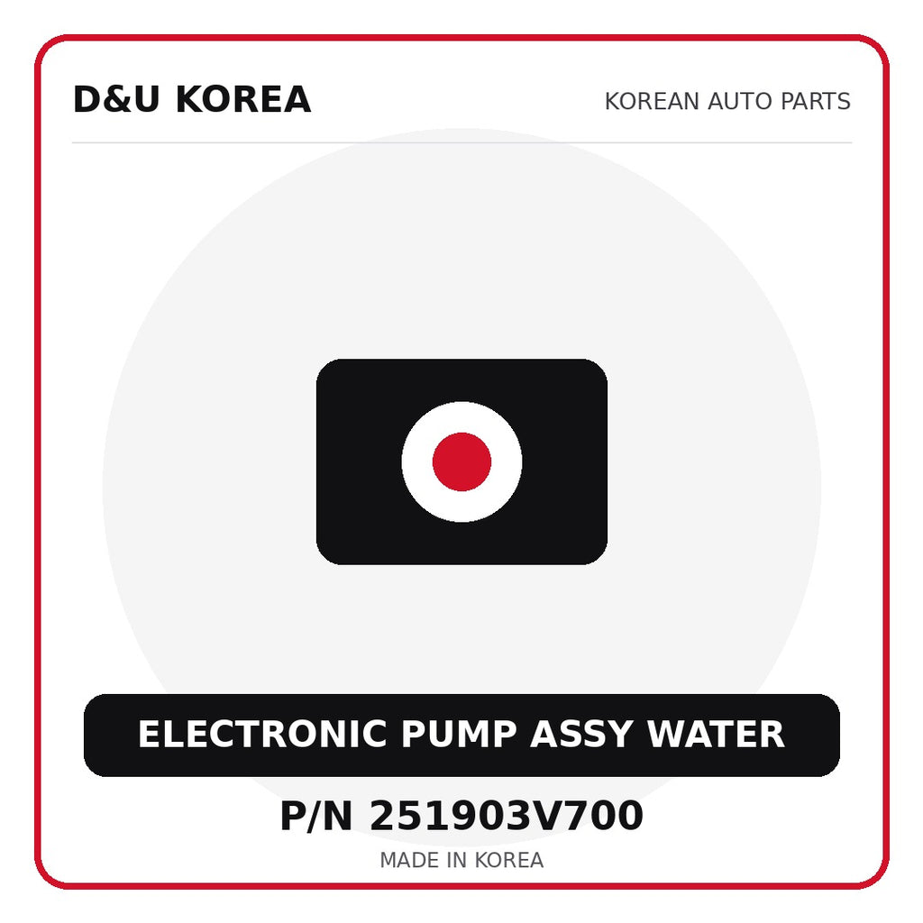 Genuine Mobis ELECTRONIC PUMP ASSY WATER 251903V700 - Korean auto parts from D&U Korea