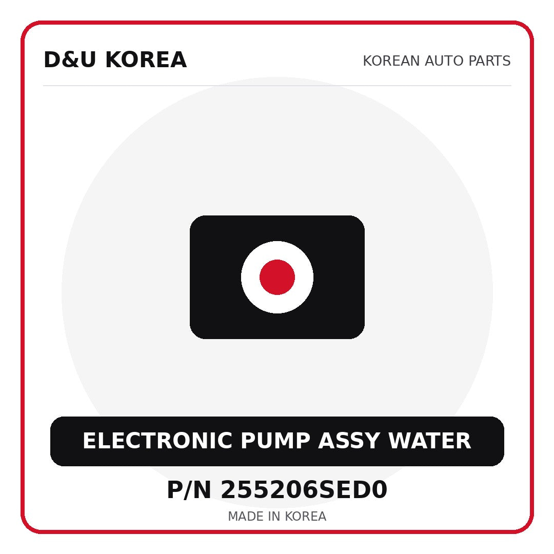 Genuine Mobis ELECTRONIC PUMP ASSY WATER 255206SED0 - Korean auto parts from D&U Korea