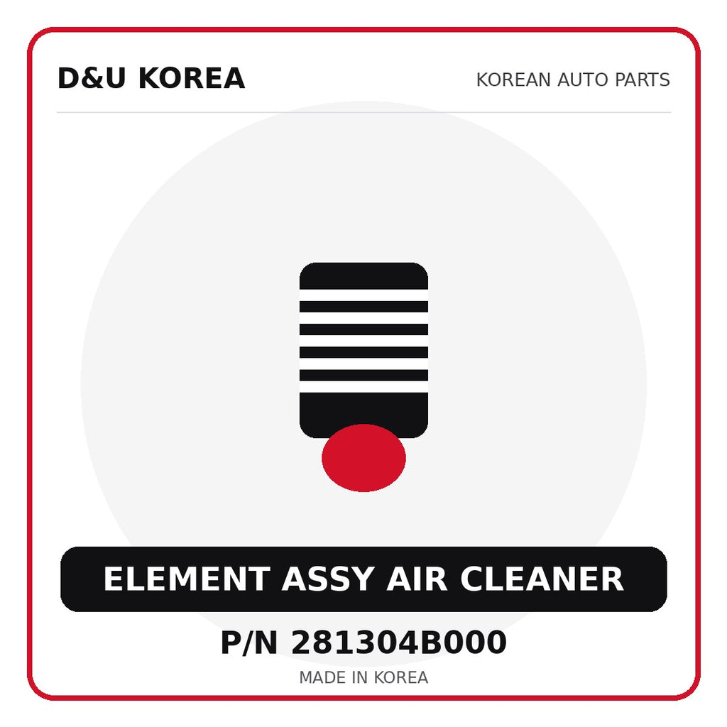 Genuine Mobis ELEMENT ASSY AIR CLEANER 281304B000 - Korean auto parts from D&U Korea