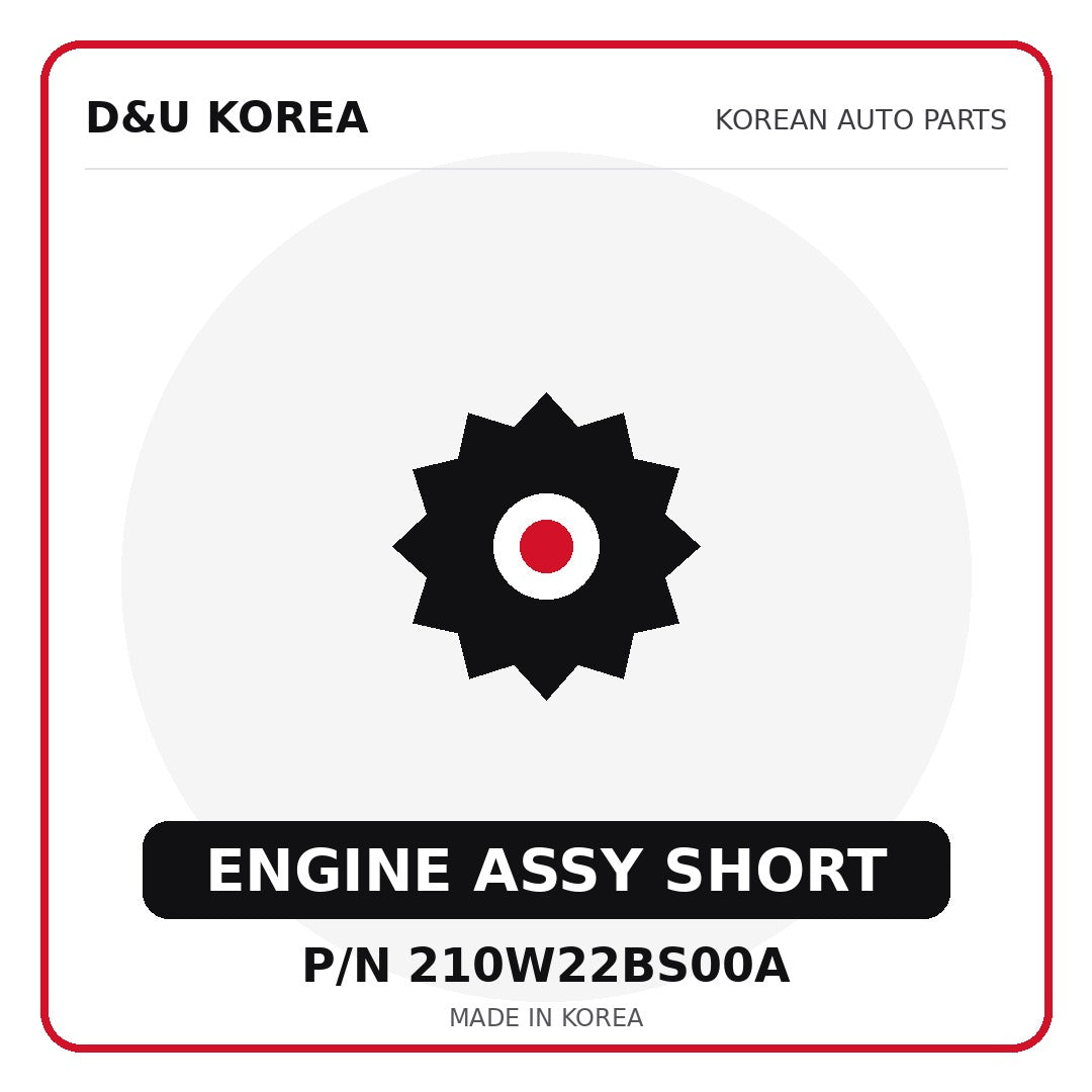 Genuine Mobis ENGINE ASSY SHORT 210W22BS00A - Korean auto parts from D&U Korea
