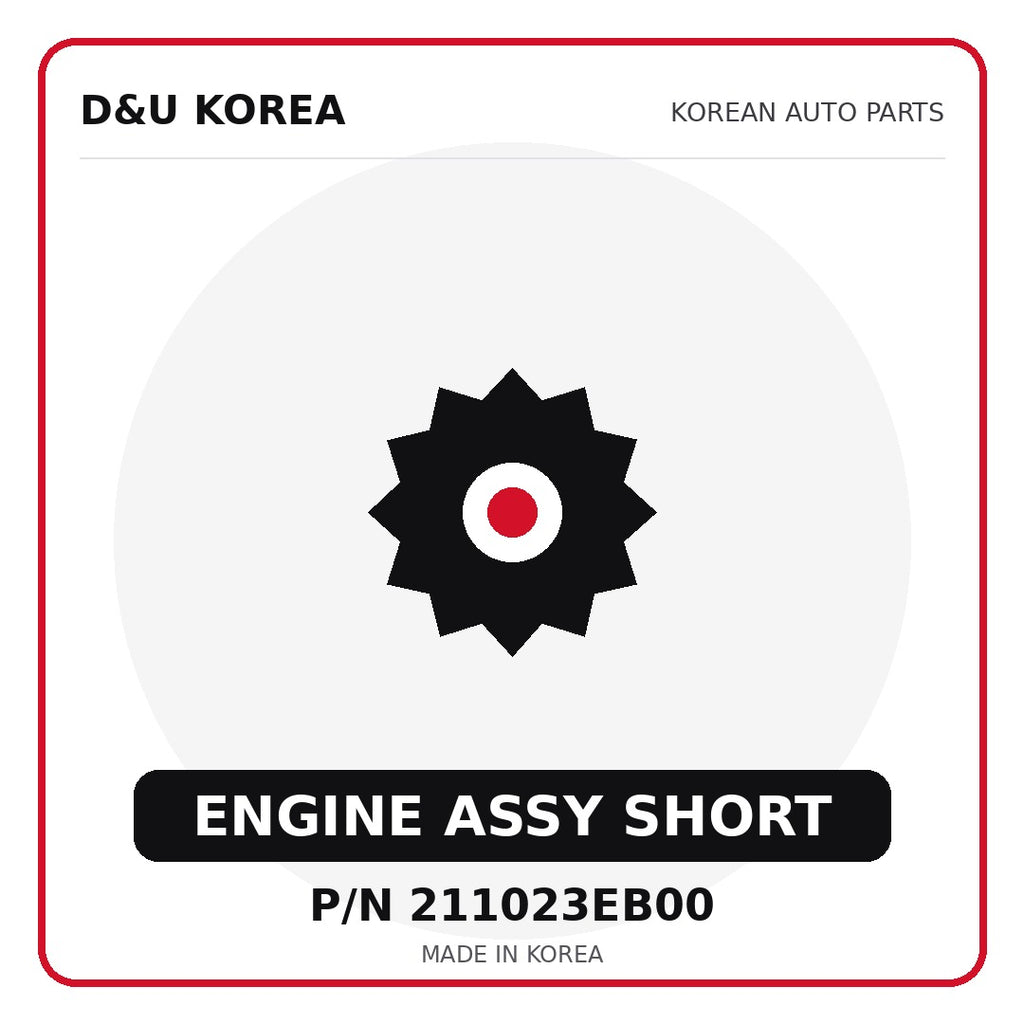 Genuine Mobis ENGINE ASSY SHORT 211023EB00 - Korean auto parts from D&U Korea