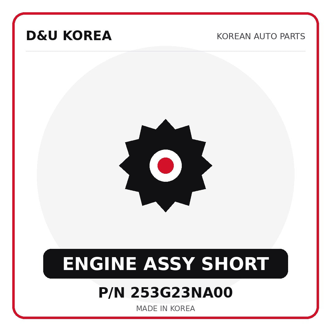 Genuine Mobis ENGINE ASSY SHORT 253G23NA00 - Korean auto parts from D&U Korea