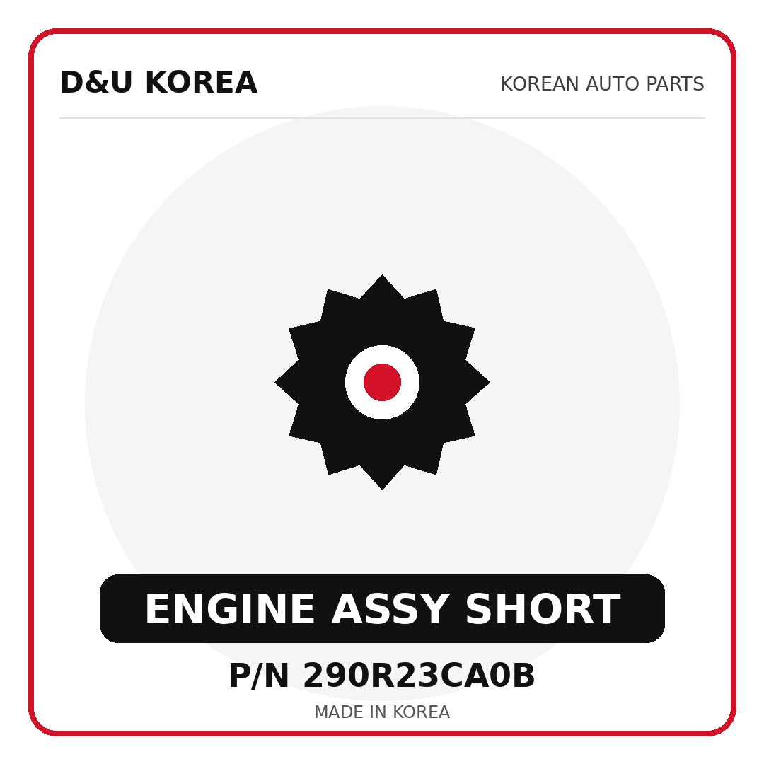 Genuine Mobis ENGINE ASSY SHORT 290R23CA0B - Korean auto parts from D&U Korea