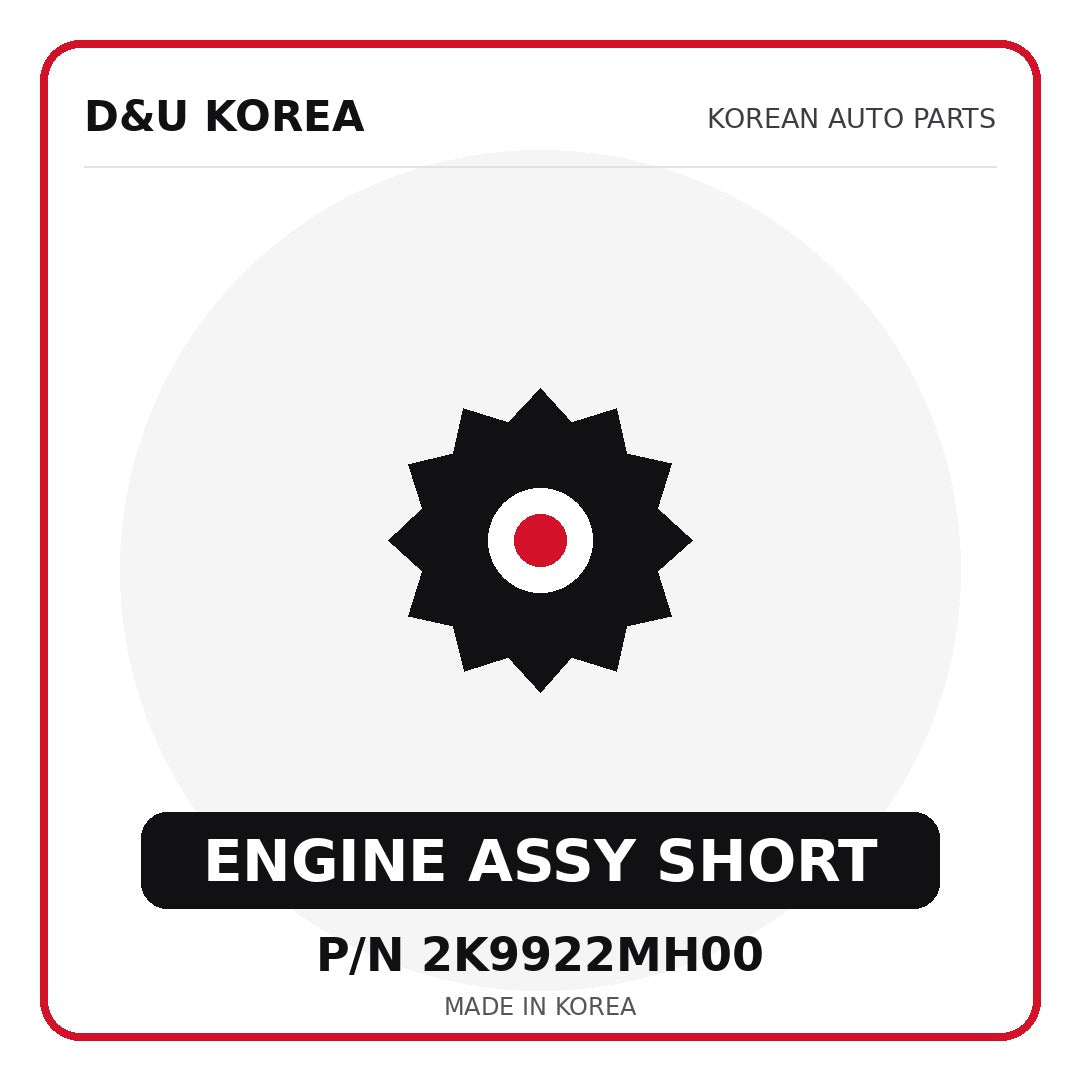 Genuine Mobis ENGINE ASSY SHORT 2K9922MH00 - Korean auto parts from D&U Korea