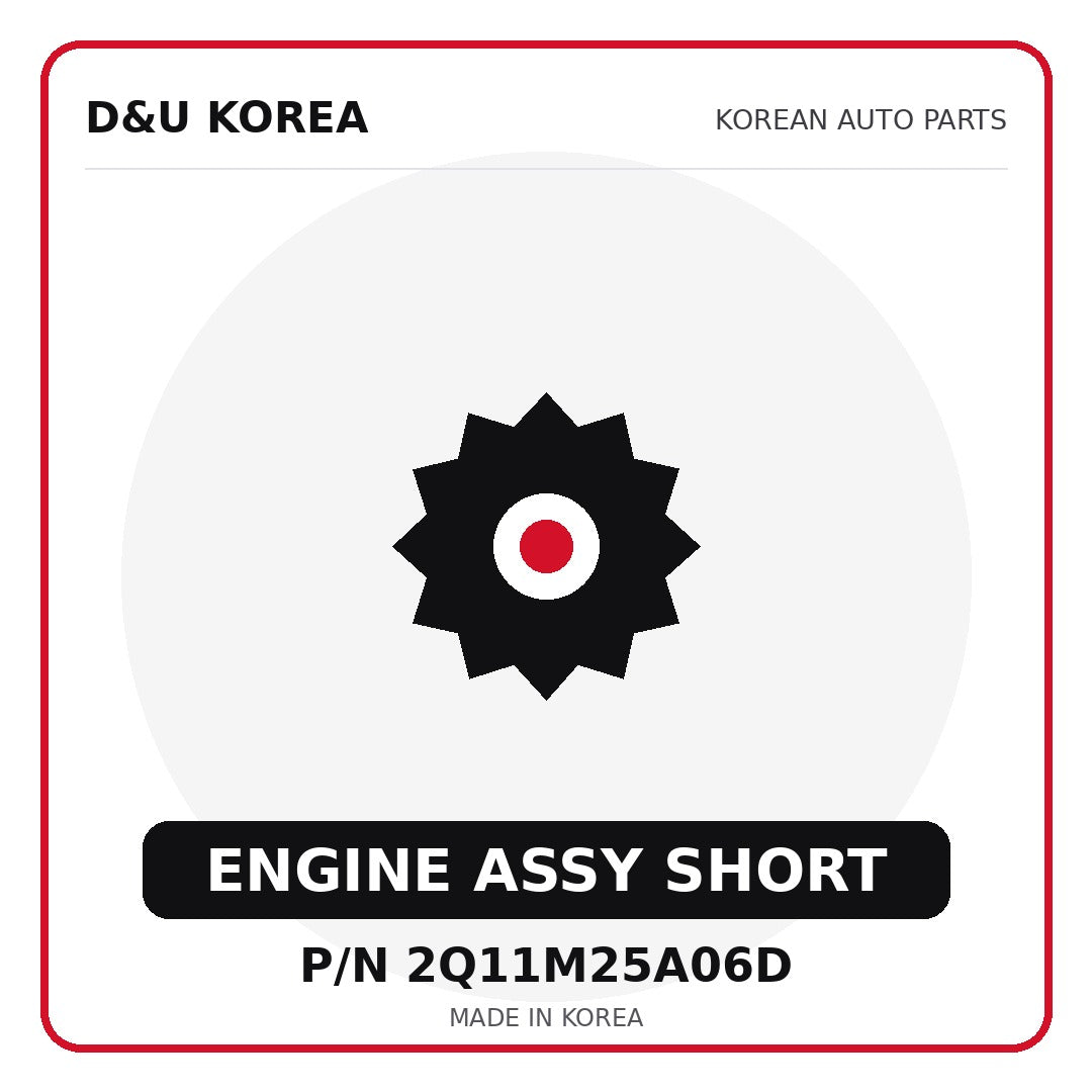 Genuine Mobis ENGINE ASSY SHORT 2Q11M25A06D - Korean auto parts from D&U Korea