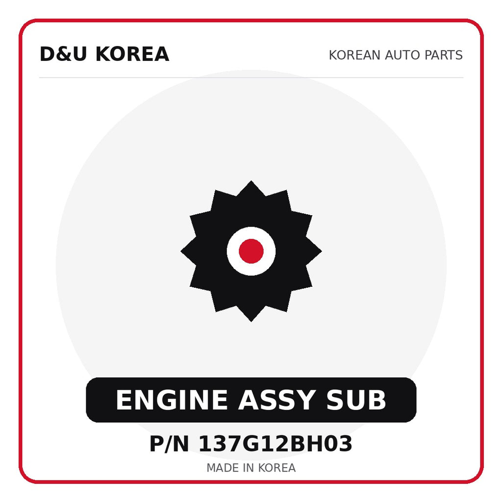 Genuine Mobis ENGINE ASSY SUB 137G12BH03 - Korean auto parts from D&U Korea