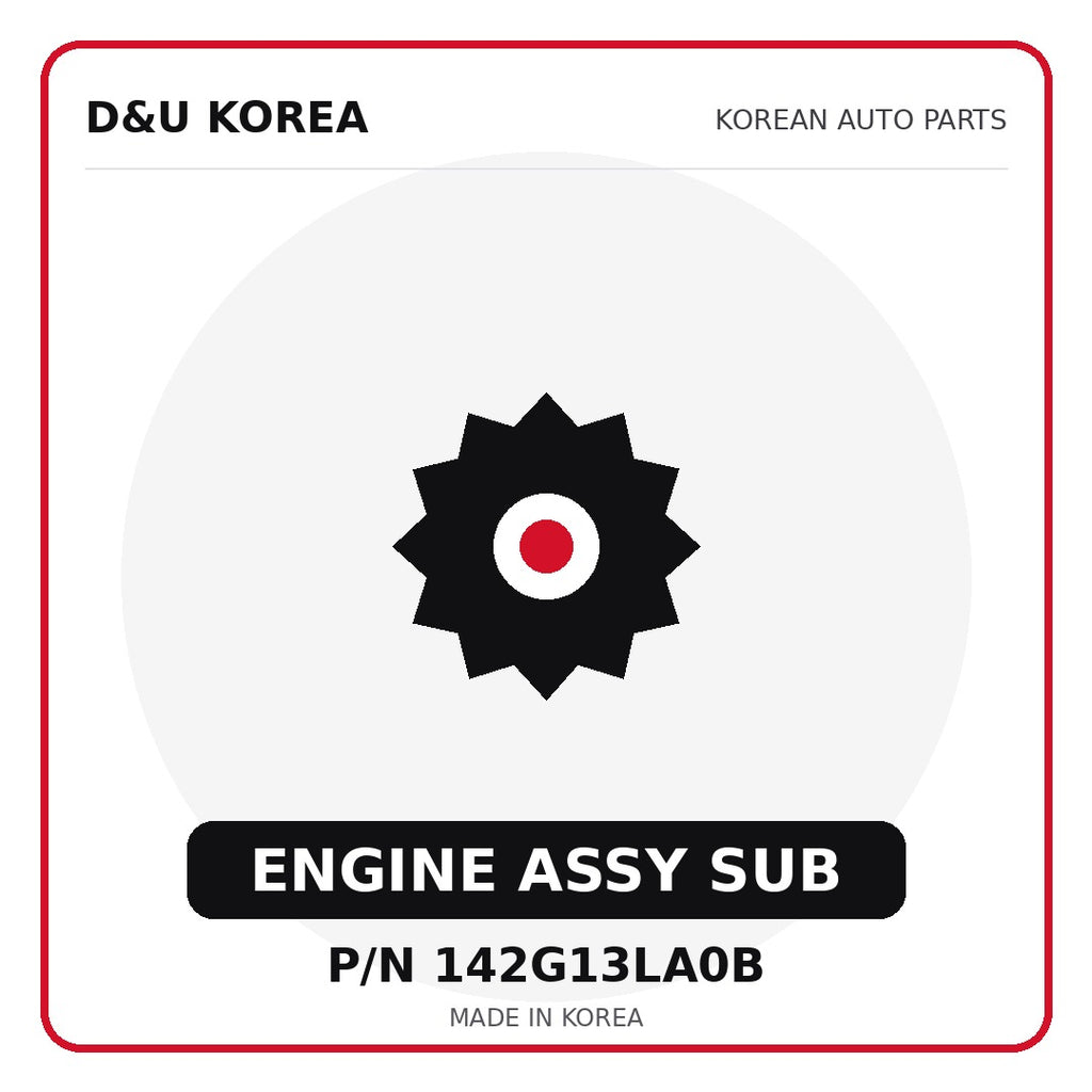Genuine Mobis ENGINE ASSY SUB 142G13LA0B - Korean auto parts from D&U Korea